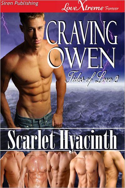 Craving Owen [Tides of Love 2] (Siren Publishing LoveXtreme Forever ManLove)