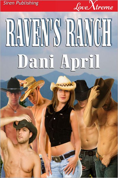 Raven's Ranch (Siren Publishing LoveXtreme)