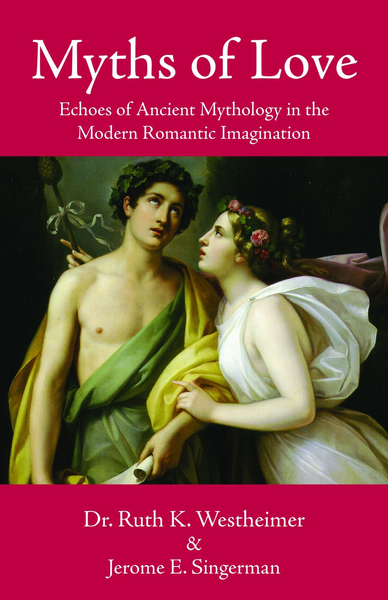 Myths of Love: Echoes of Greek and Roman Mythology in the Modern Romantic Imagination