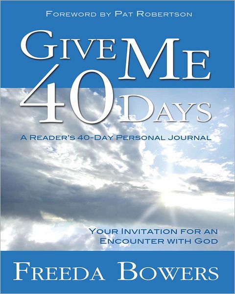 Give Me 40 Days: A Reader's 40-Day Personal Journal