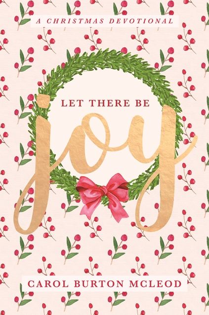 Let There Be Joy: Christmas Devotional