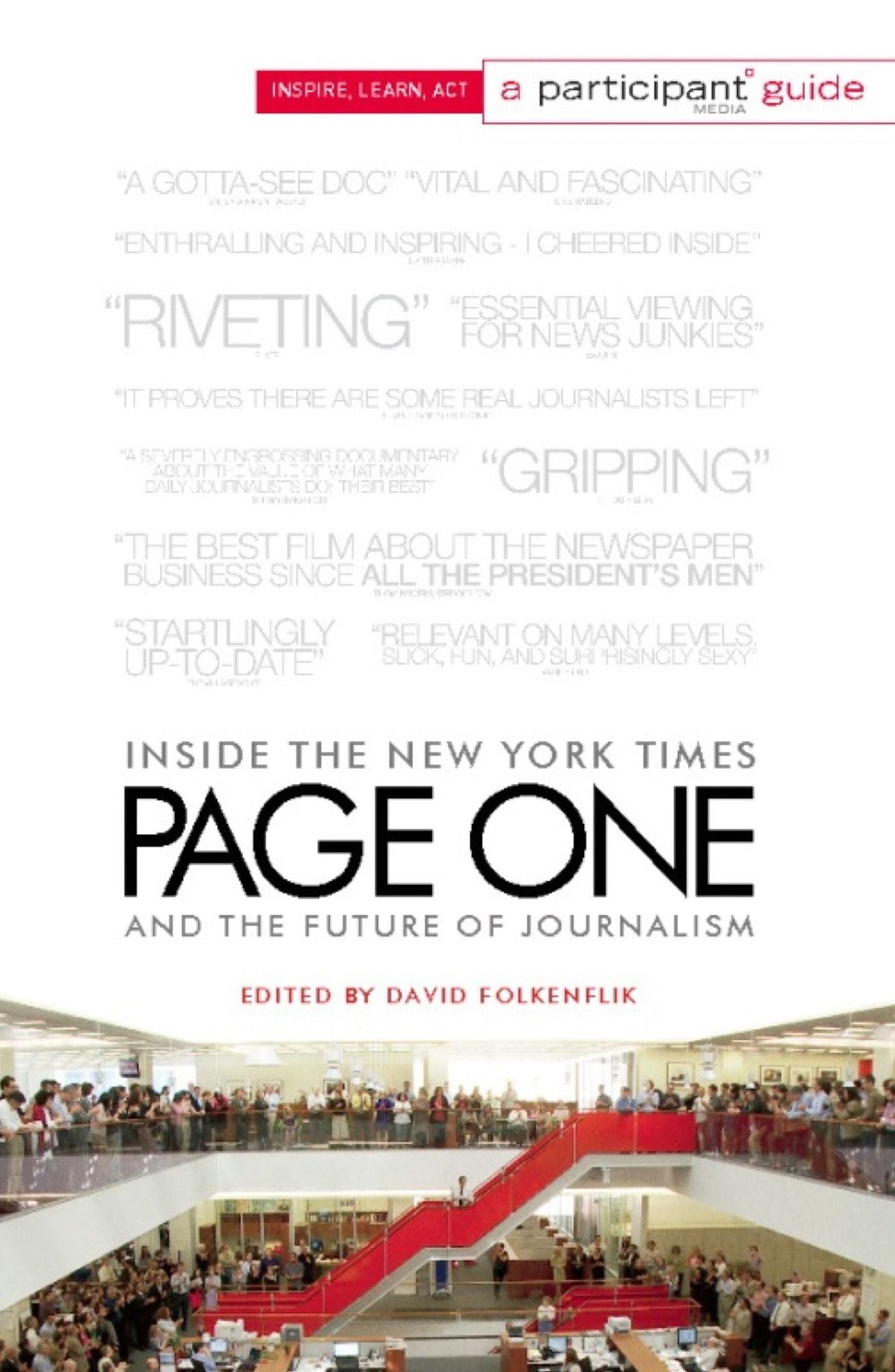 Page One: Inside The New York Times and the Future of Journalism