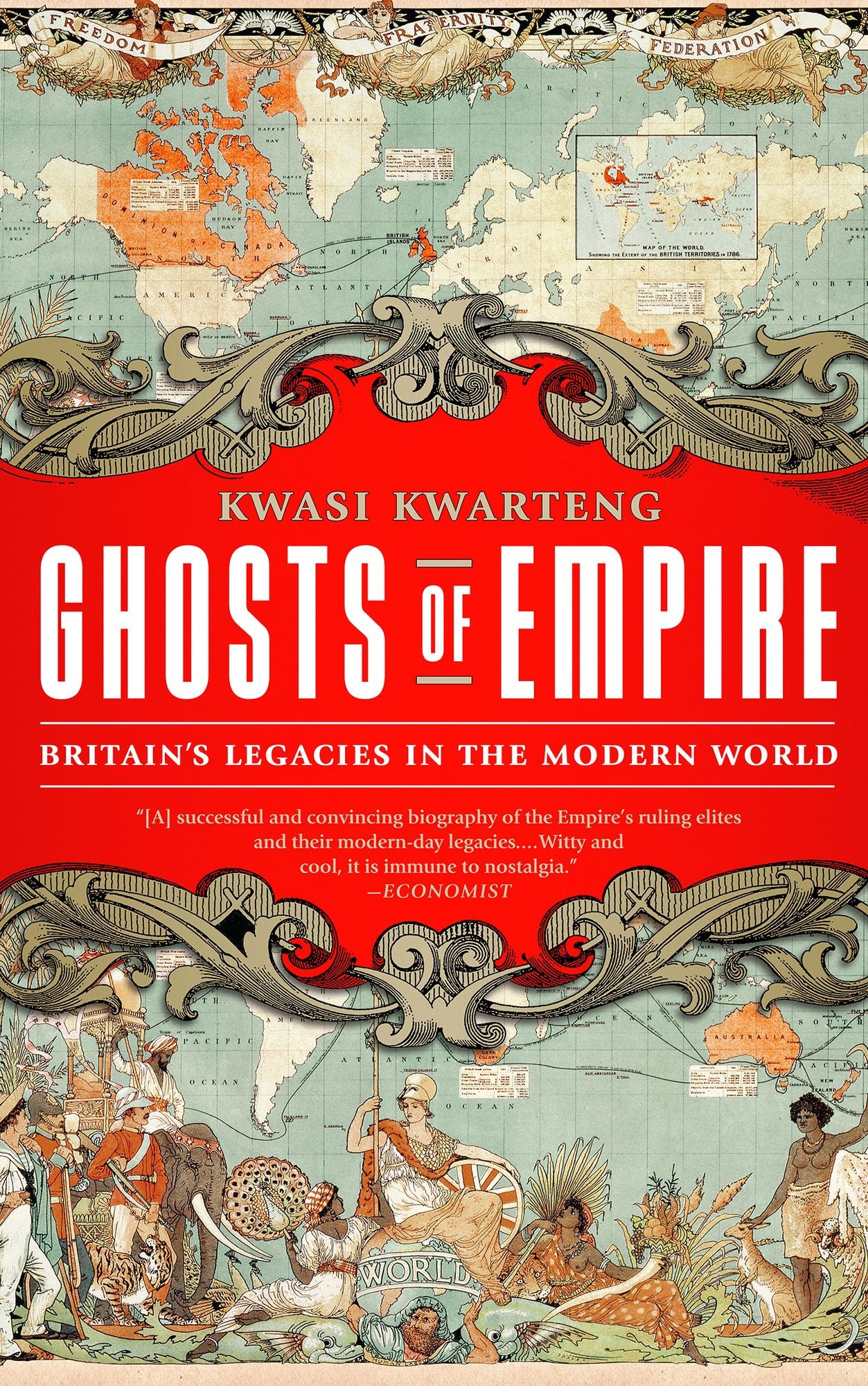 Ghosts of Empire: Britain's Legacies in the Modern World