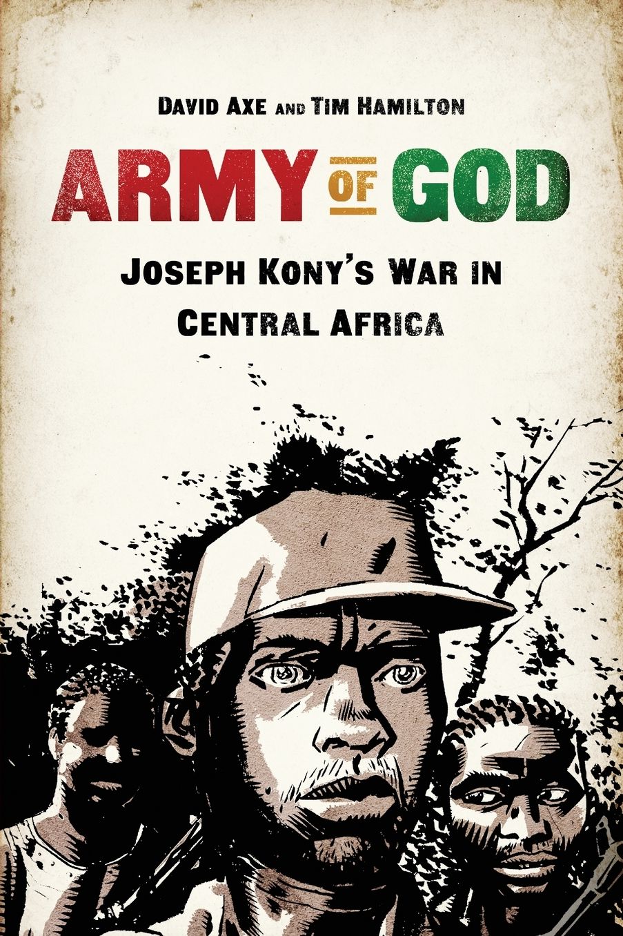 Army of God: Joseph Kony's War in Central Africa