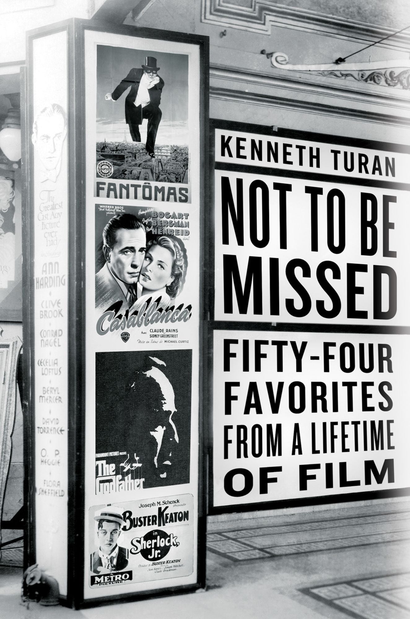 Not to be Missed: Fifty-four Favorites from a Lifetime of Film