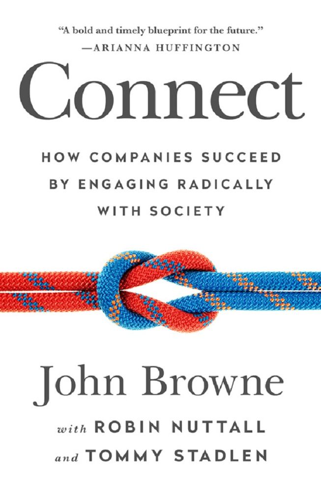 Connect: How Companies Succeed by Engaging Radically with Society