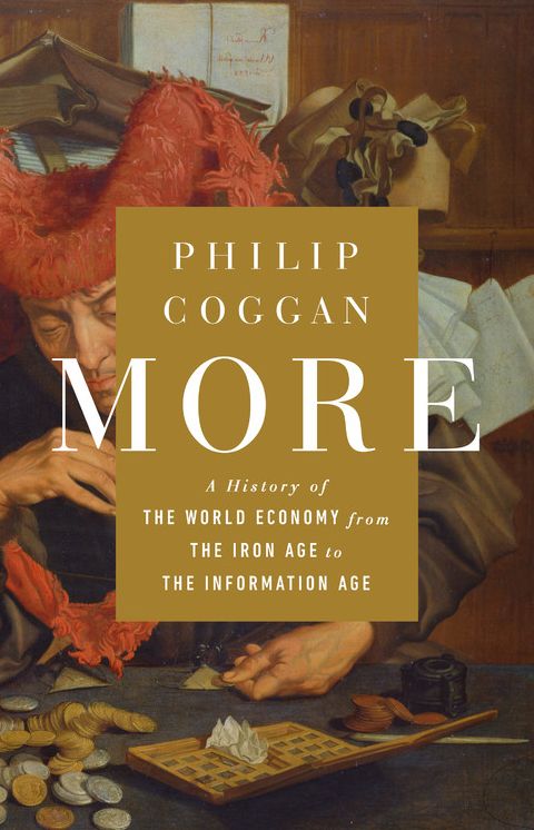 More : A History of the World Economy from the Iron Age to the Information Age