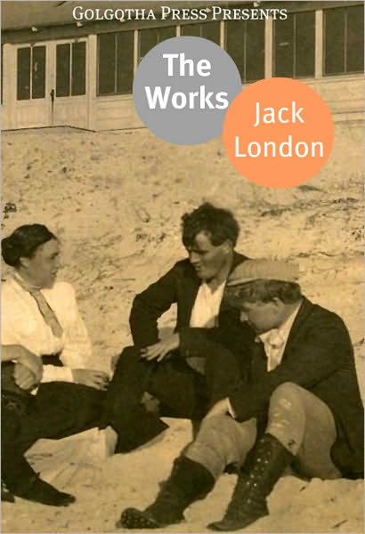 The Works of Jack London