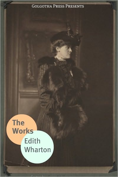The Works of Edith Wharton