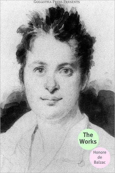 The Works of Honor&eacute; de Balzac