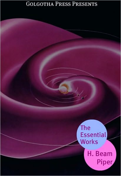 The Essential Works of H. Beam Piper
