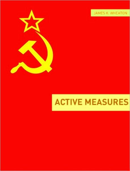 Active Measures: A Very Short History