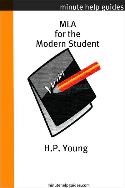 MLA for the Modern Student: A Practical Guide for Citing Internet and Book Resources