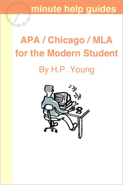 APA / Chicago / MLA for the Modern Student: A Practical Guide for Citing Internet and Book Resources