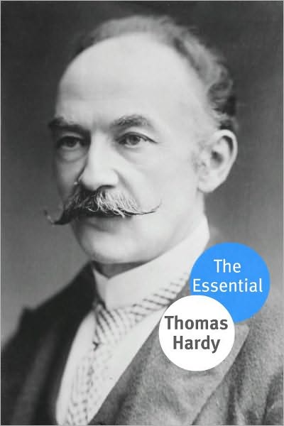 The Essential Works of Thomas Hardy