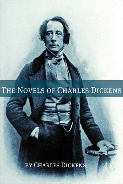 The Novels of Charles Dickens