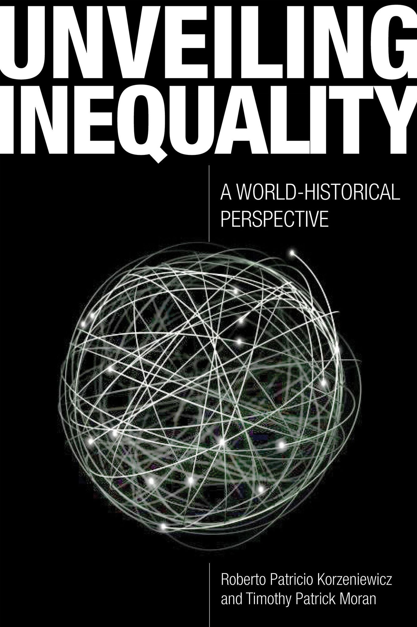 Unveiling Inequality: A World-Historical Perspective