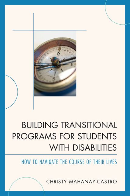 Building Transitional Programs for Students with Disabilities: How to Navigate the Course of Their Lives