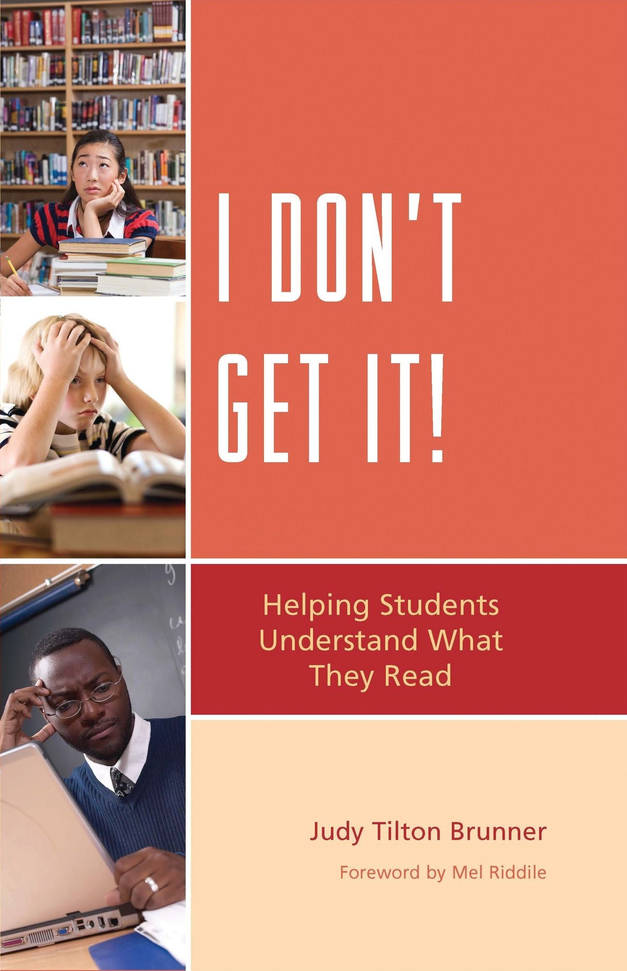 I Don't Get It: Helping Students Understand What They Read