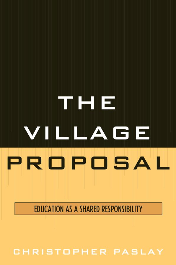 The Village Proposal: Education as a Shared Responsibility
