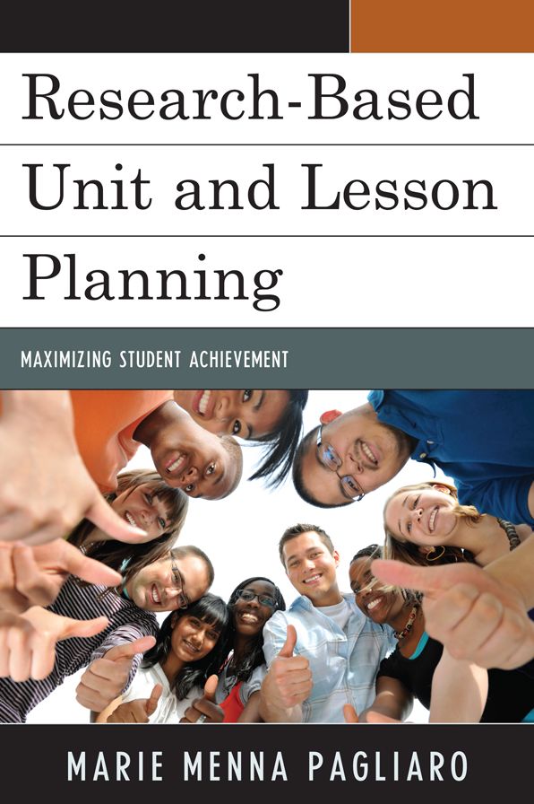 Research-Based Unit and Lesson Planning: Maximizing Student Achievement