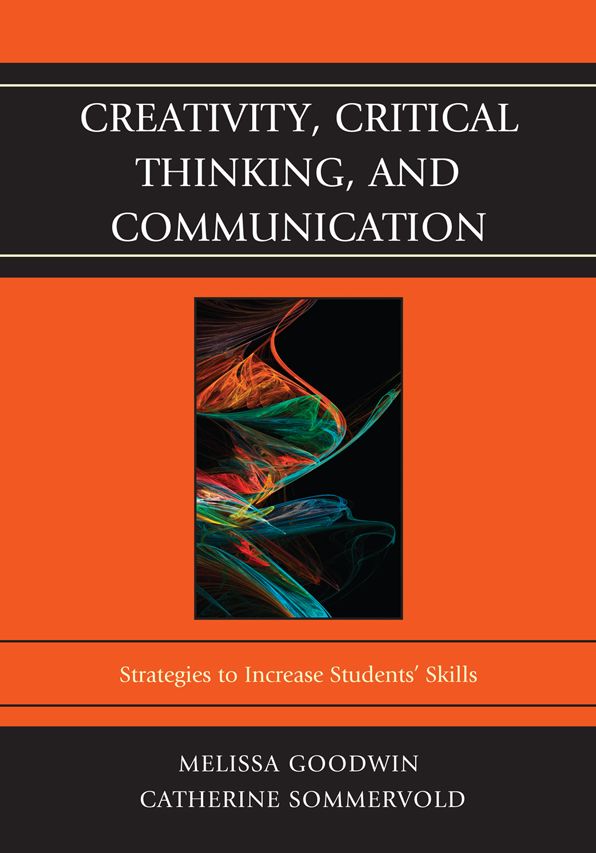 Creativity, Critical Thinking, and Communication: Strategies to Increase Students' Skills