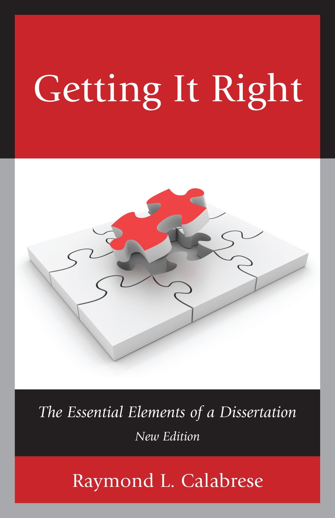 Getting It Right: The Essential Elements of a Dissertation