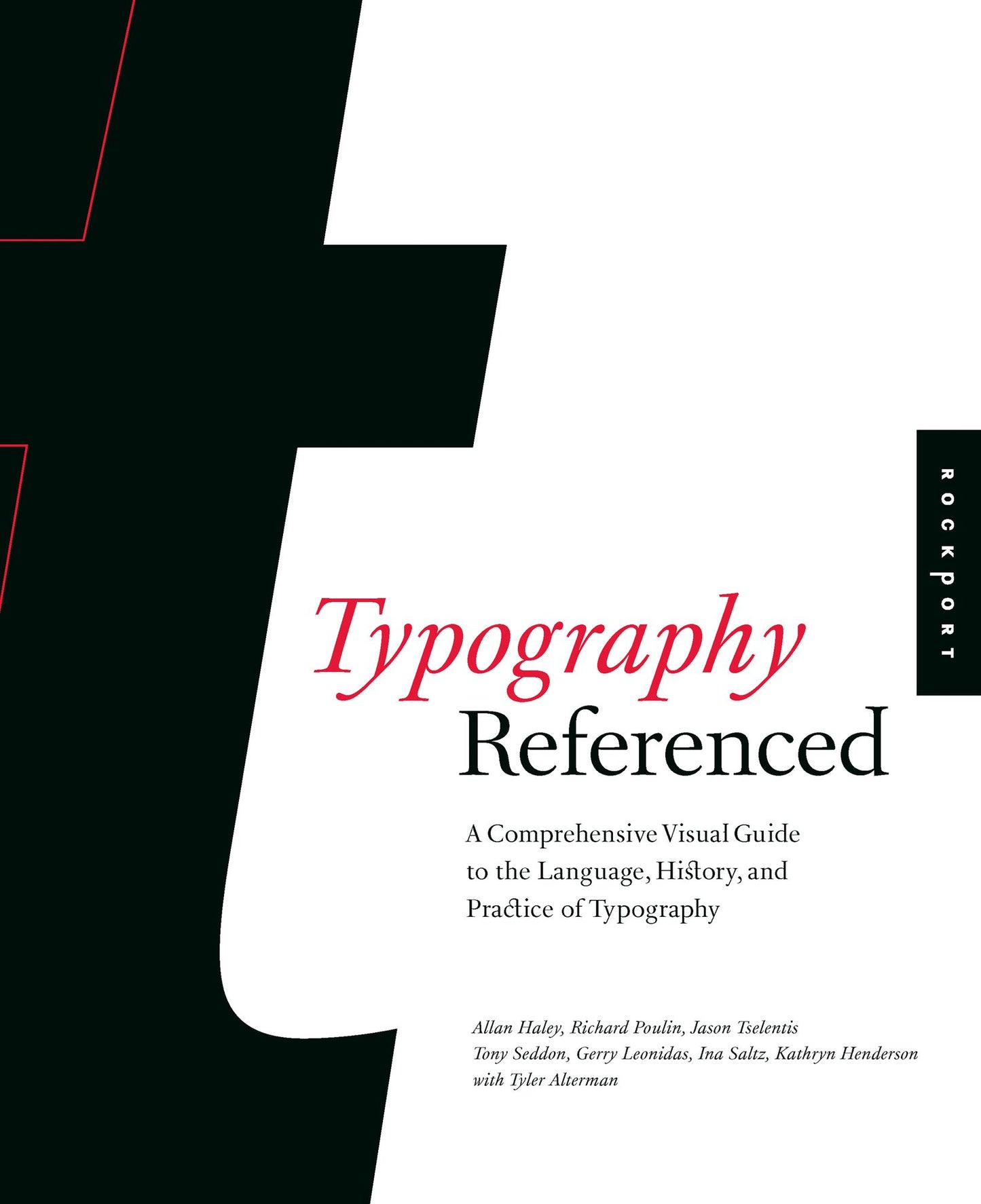 Typography, Referenced: A Comprehensive Visual Guide to the Language, History, and Practice of Typography (PagePerfect NOOK Book)