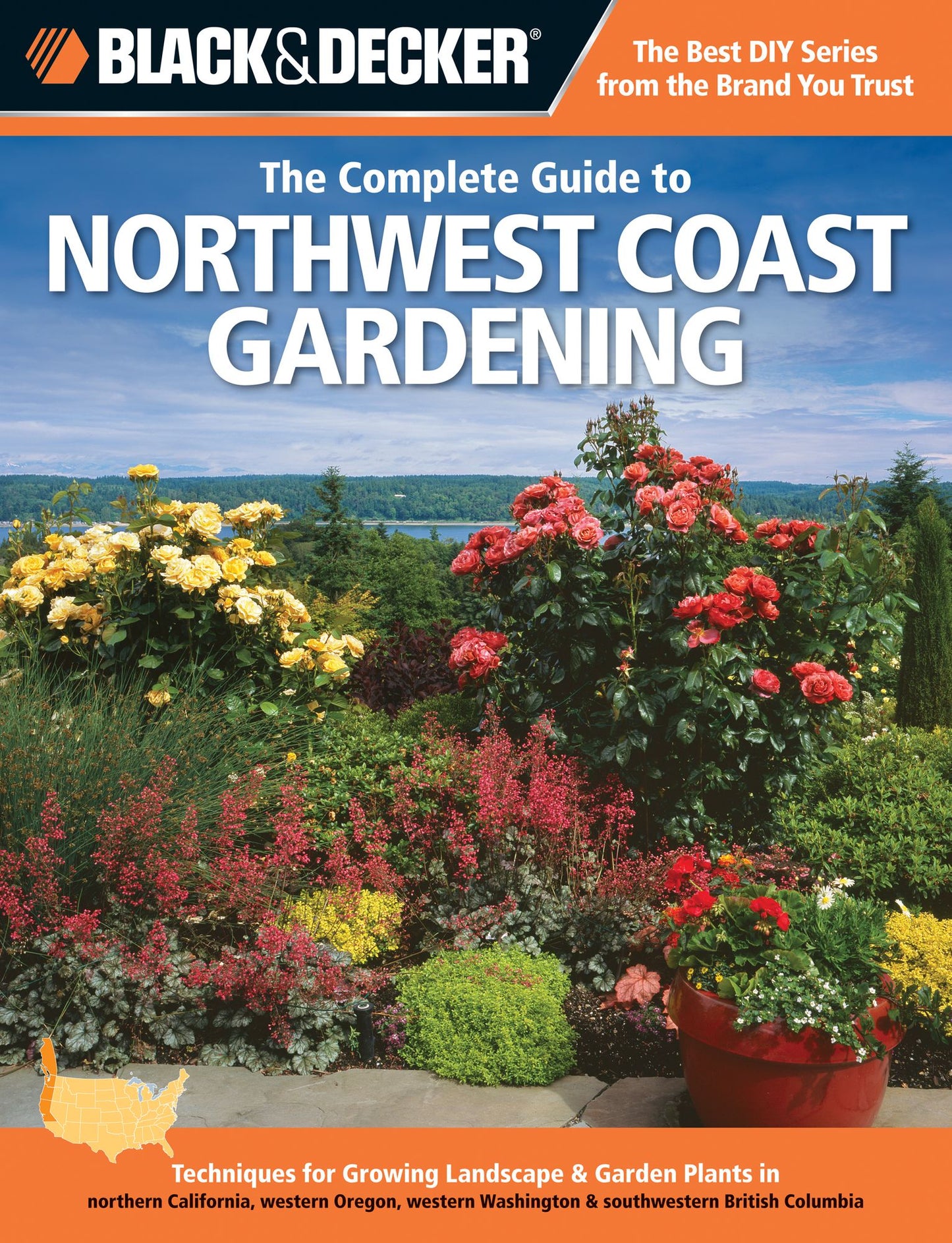 Black & Decker The Complete Guide to Northwest Coast Gardening (PagePerfect NOOK Book)