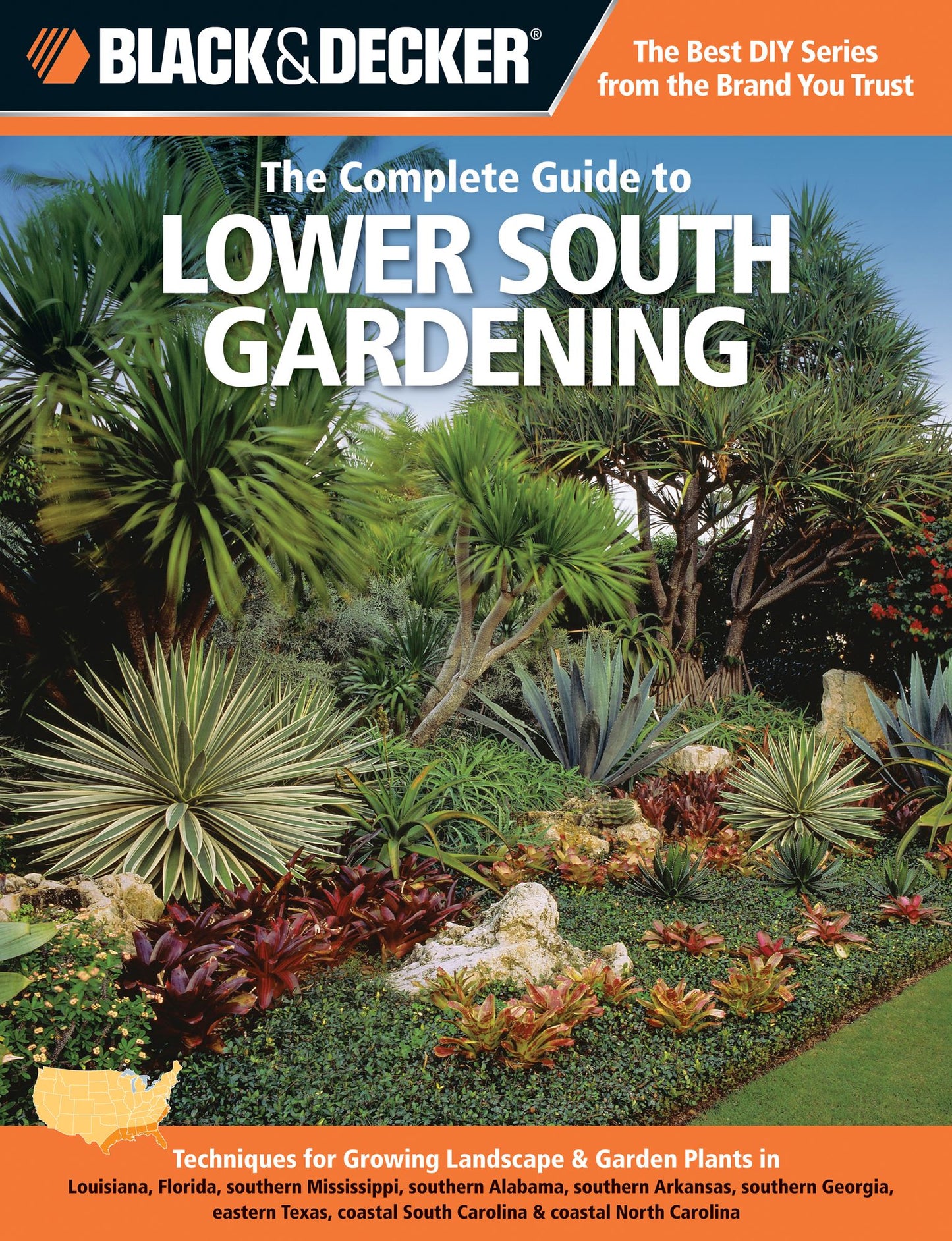 Black & Decker The Complete Guide to Lower South Gardening (PagePerfect NOOK Book)