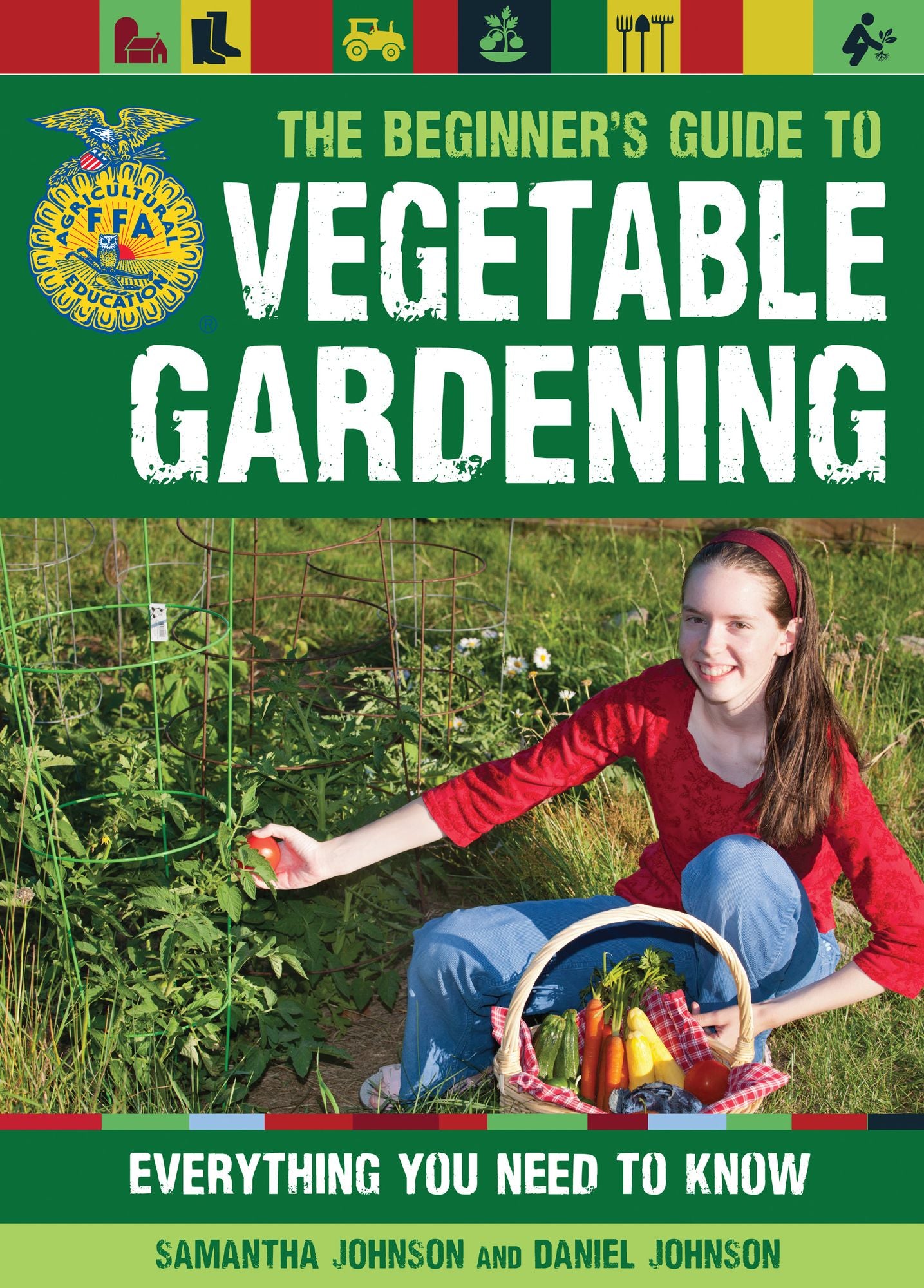 The Beginner's Guide to Vegetable Gardening: Everything You Need to Know