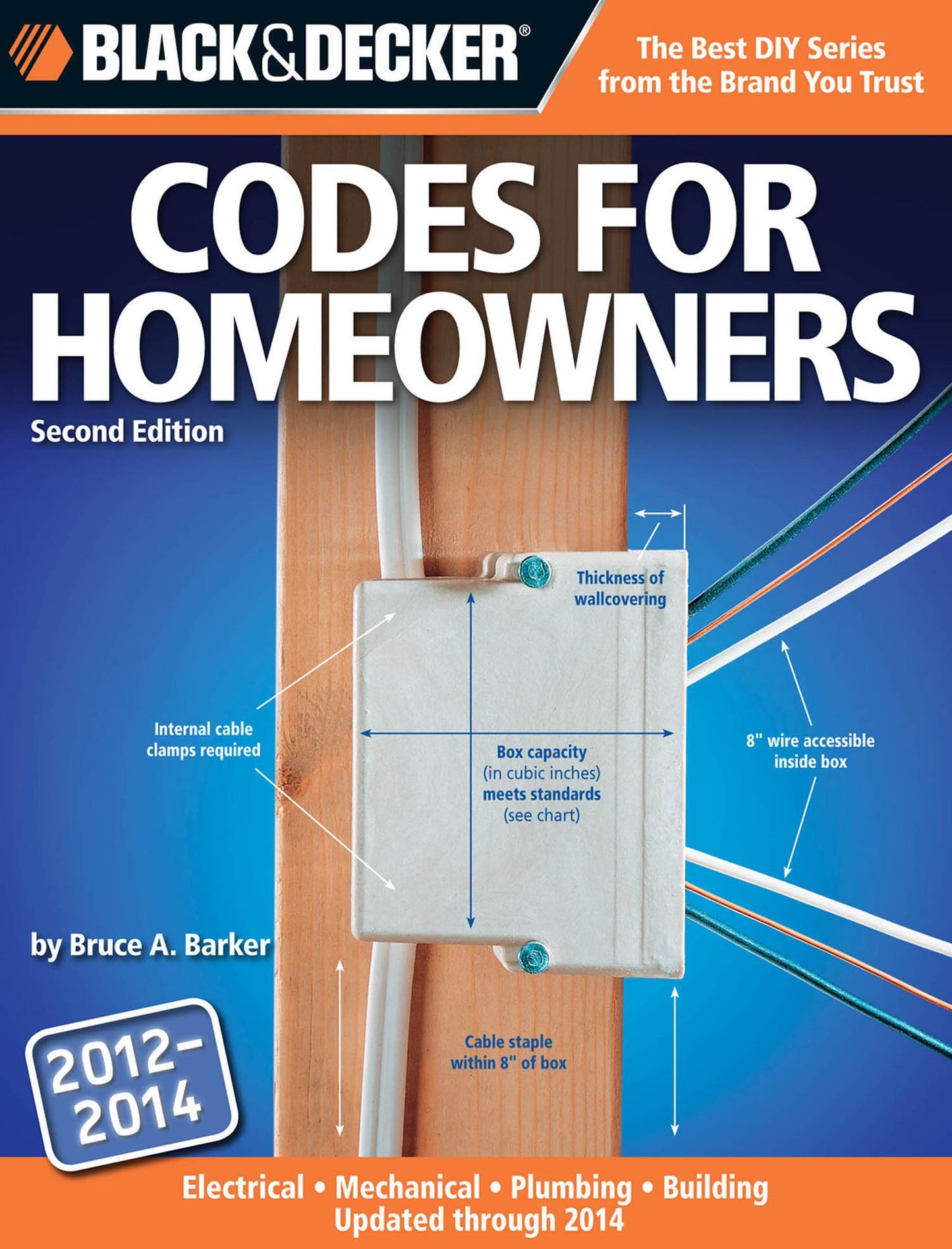 Black & Decker Codes for Homeowners: Electrical Mechanical Plumbing Building Updated through 2014
