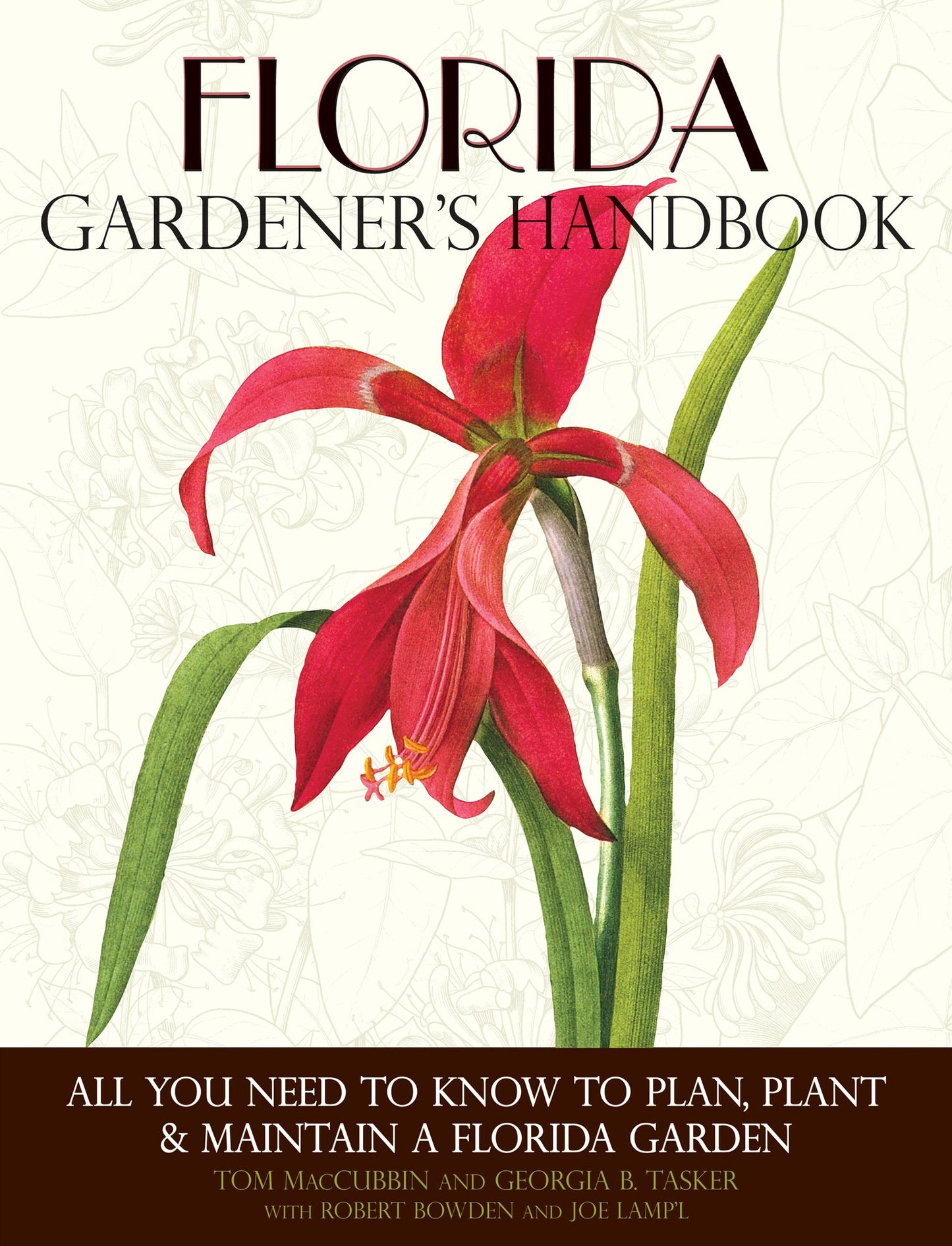 Florida Gardener's Handbook: All You Need to Know to Plan, Plant & Maintain a Florida Garden (PagePerfect NOOK Book)