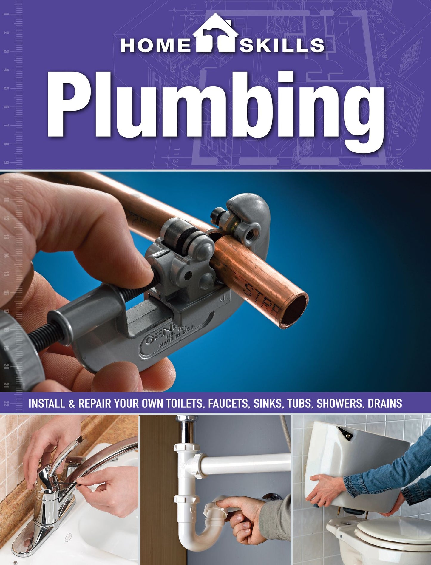 HomeSkills: Plumbing: Install & Repair Your Own Toilets, Faucets, Sinks, Tubs, Showers, Drains (PagePerfect NOOK Book)
