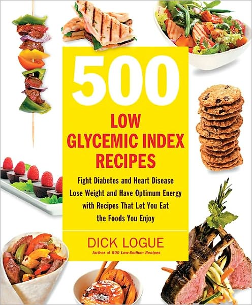 500 Low Glycemic Index Recipes: Fight Diabetes and Heart Disease, Lose Weight and Have Optimum Energy with Recipes That Let You Eat the Foods You Enjoy (PagePerfect NOOK Book)
