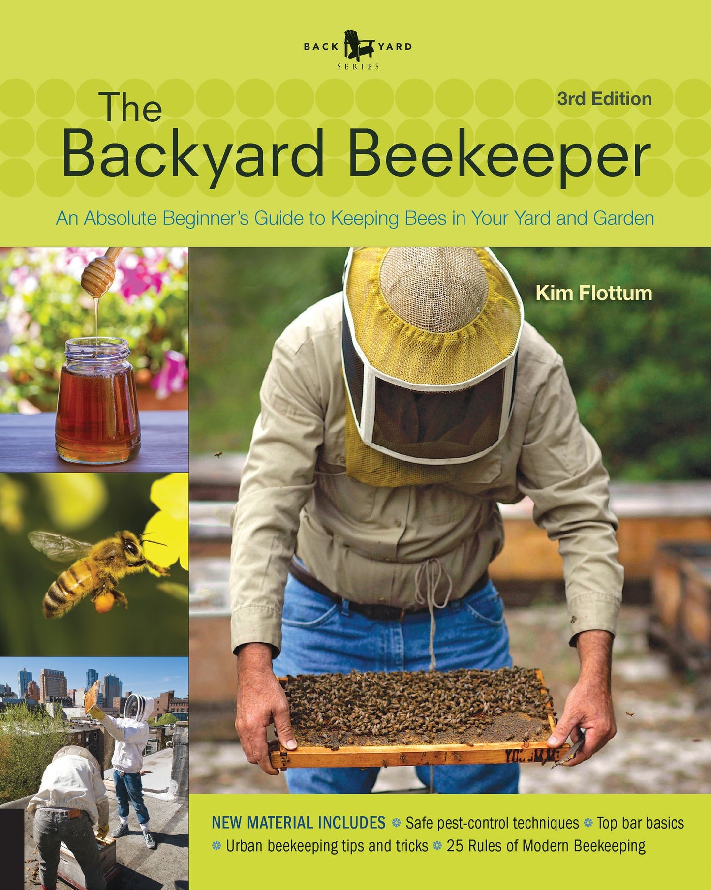 The Backyard Beekeeper-Revised and Updated: An Absolute Beginner's Guide to Keeping Bees in Your Yard and Garden (PagePerfect NOOK Book)
