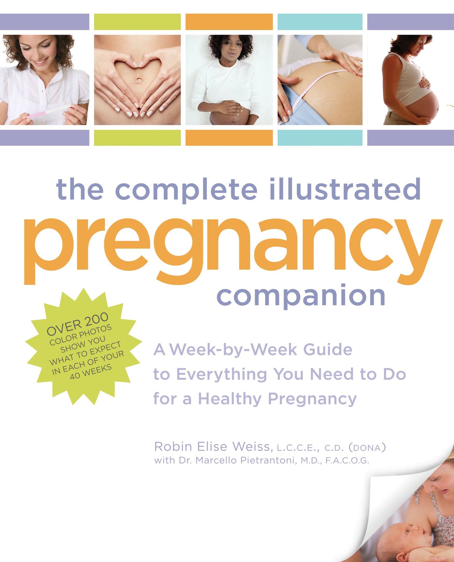 The Complete Illustrated Pregnancy Companion: A Week-by-Week Guide to Everything You Need to Do for a Healthy Pregnancy (PagePerfect NOOK Book)