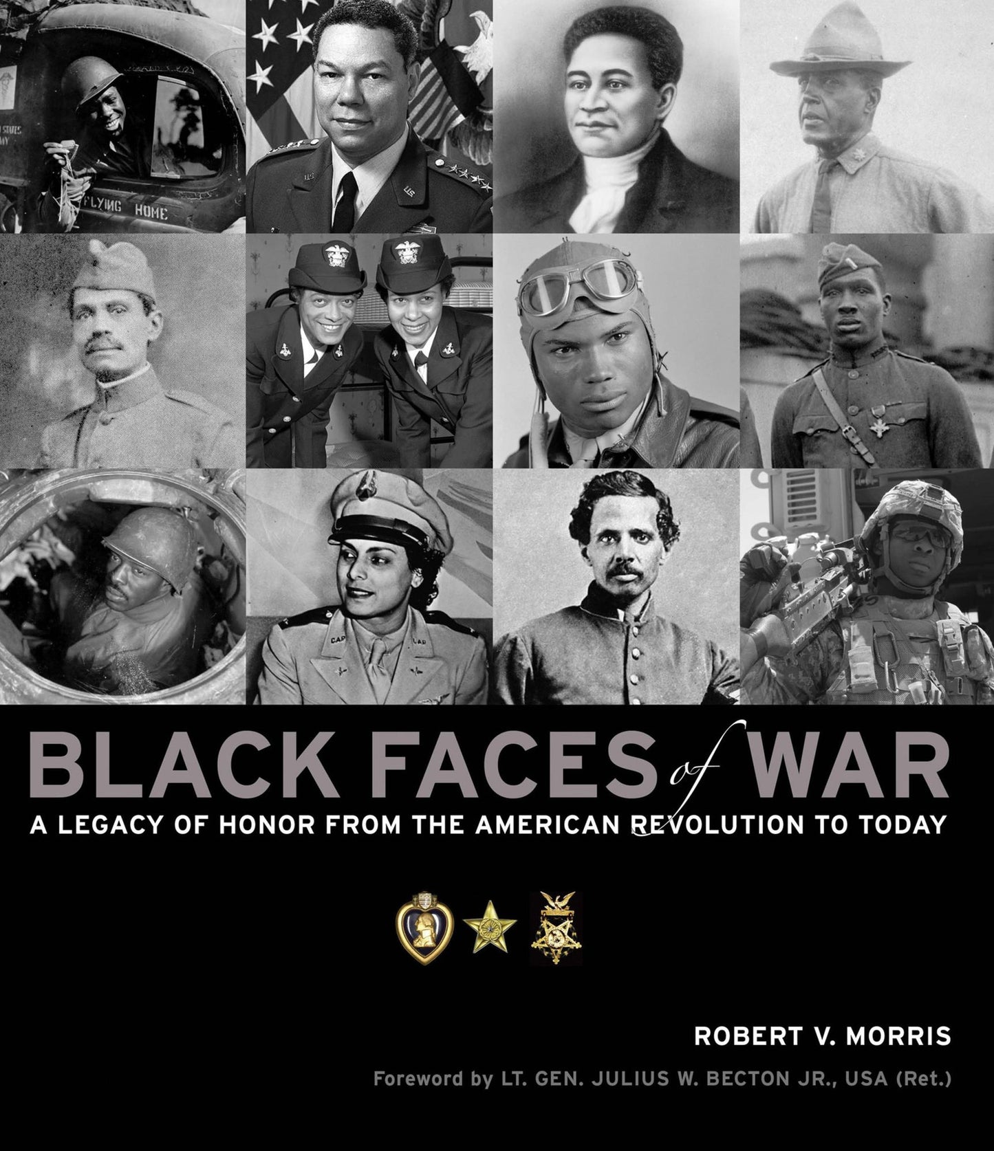 Black Faces of War: A Legacy of Honor from the American Revolution to Today