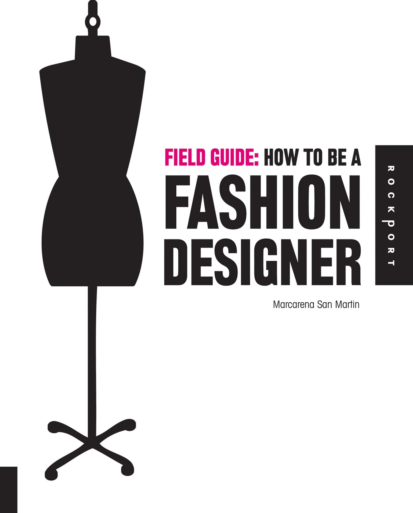 Field Guide: How to be a Fashion Designer (PagePerfect NOOK Book)