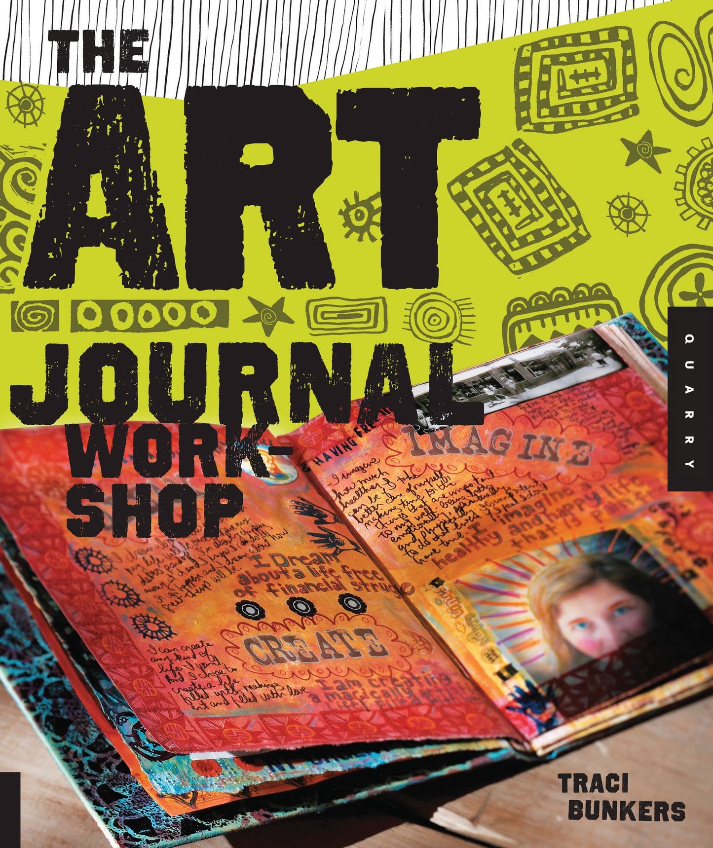 The Art Journal Workshop: Break Through, Explore, and Make it Your Own (PagePerfect NOOK Book)