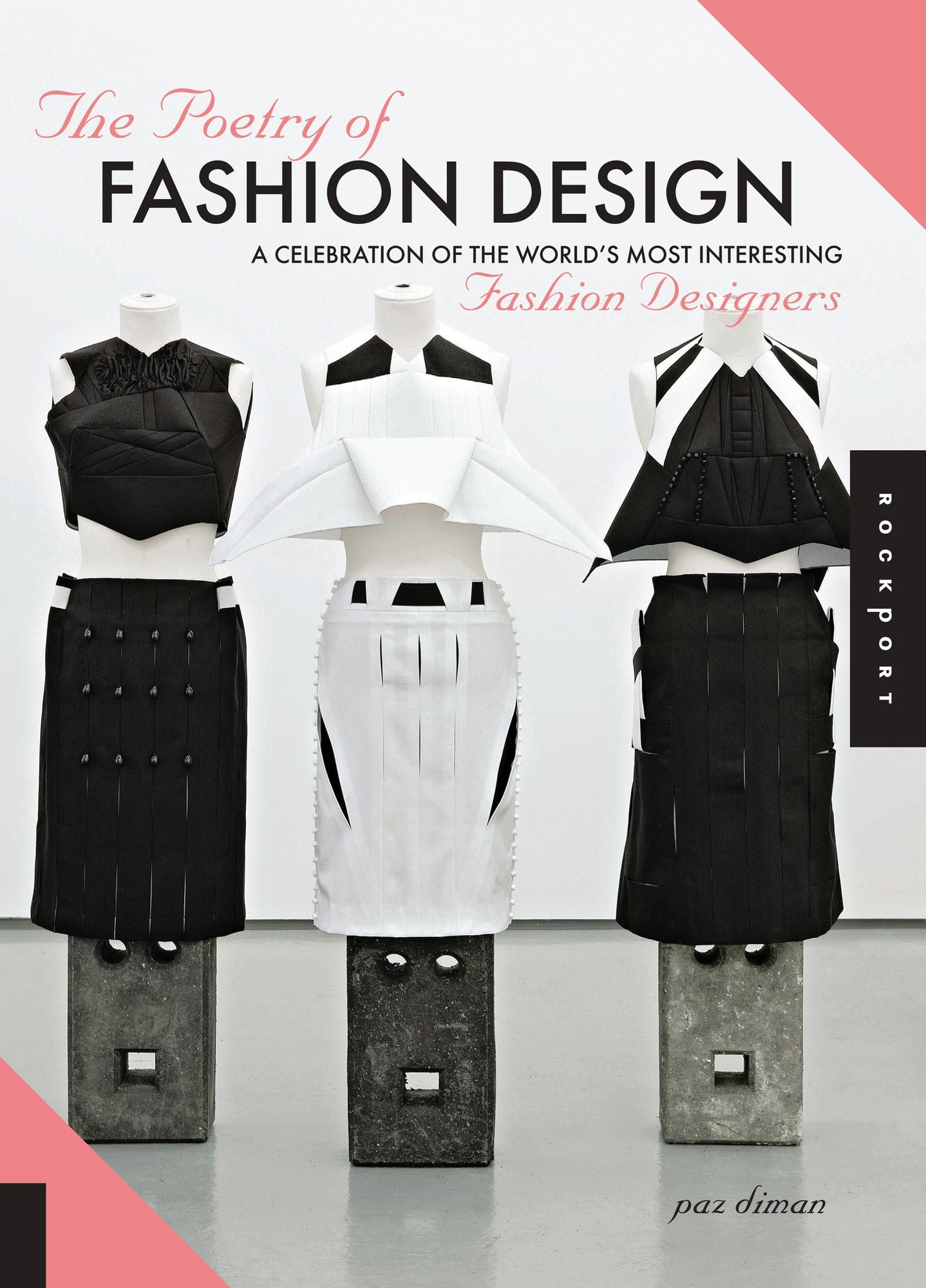 The Poetry of Fashion Design: A Celebration of the World's Most Interesting Fashion Designers (PagePerfect NOOK Book)