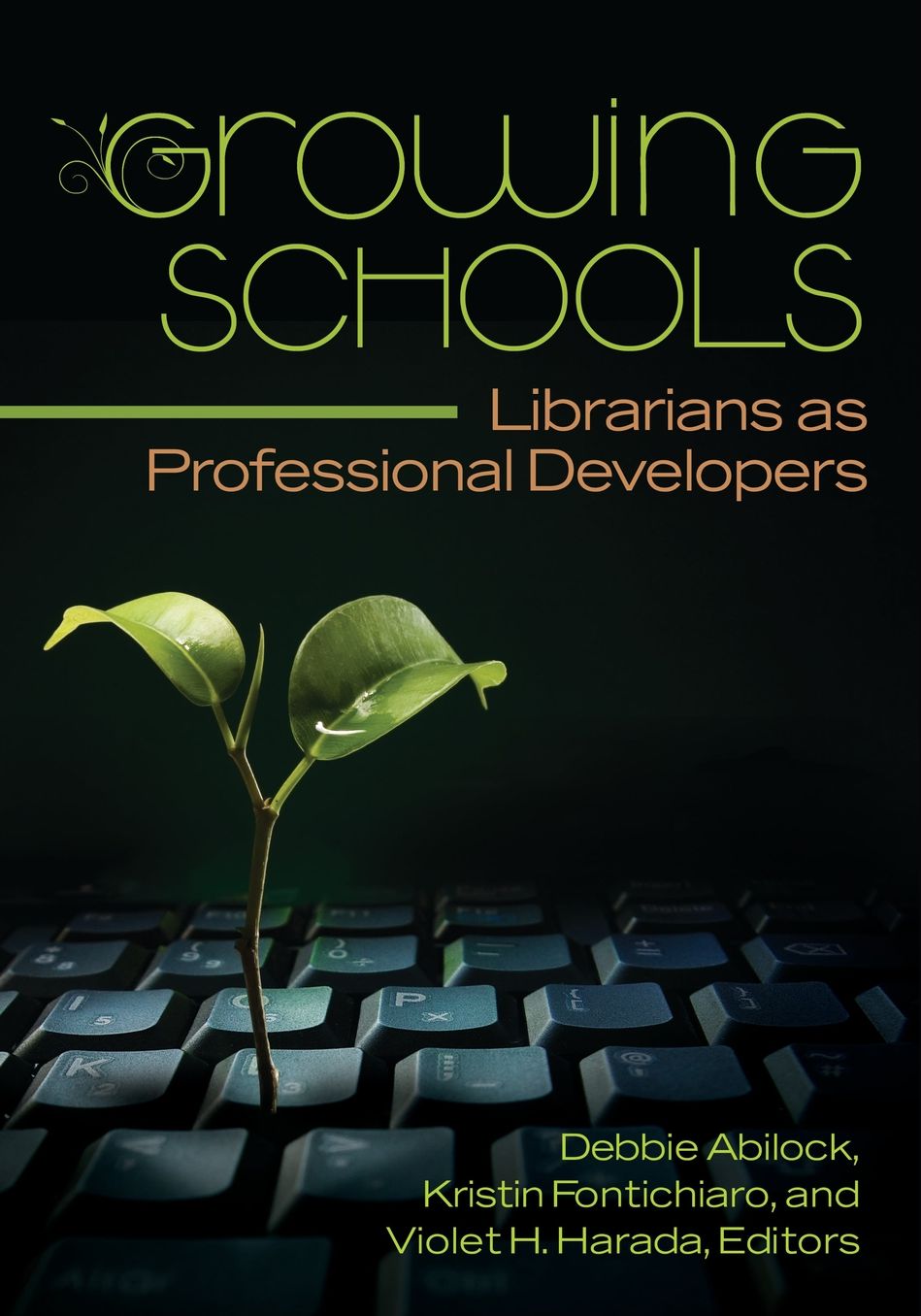 Growing Schools: Librarians As Professional Developers