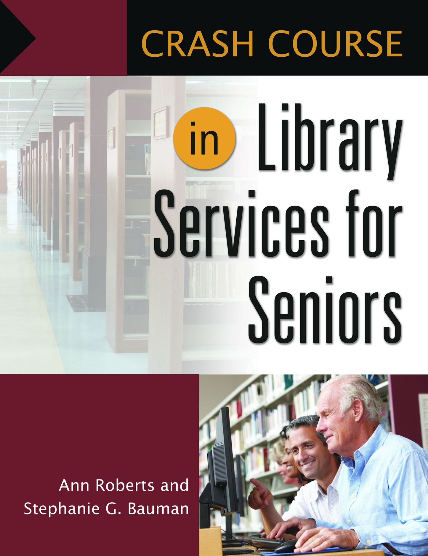 Crash Course in Library Services for Seniors