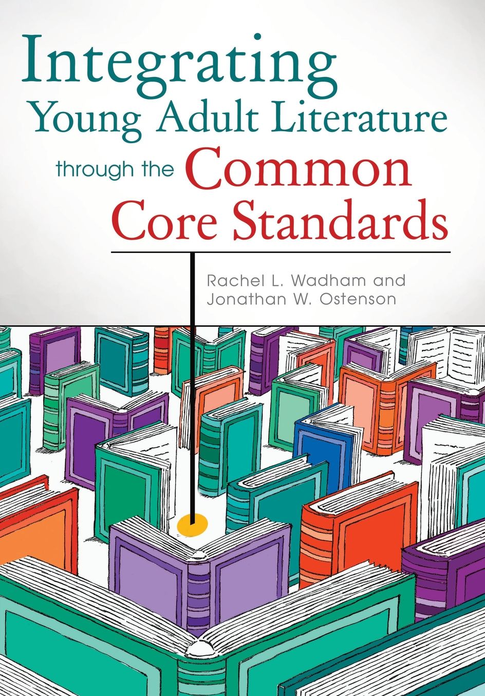 Integrating Young Adult Literature Through the Common Core Standards