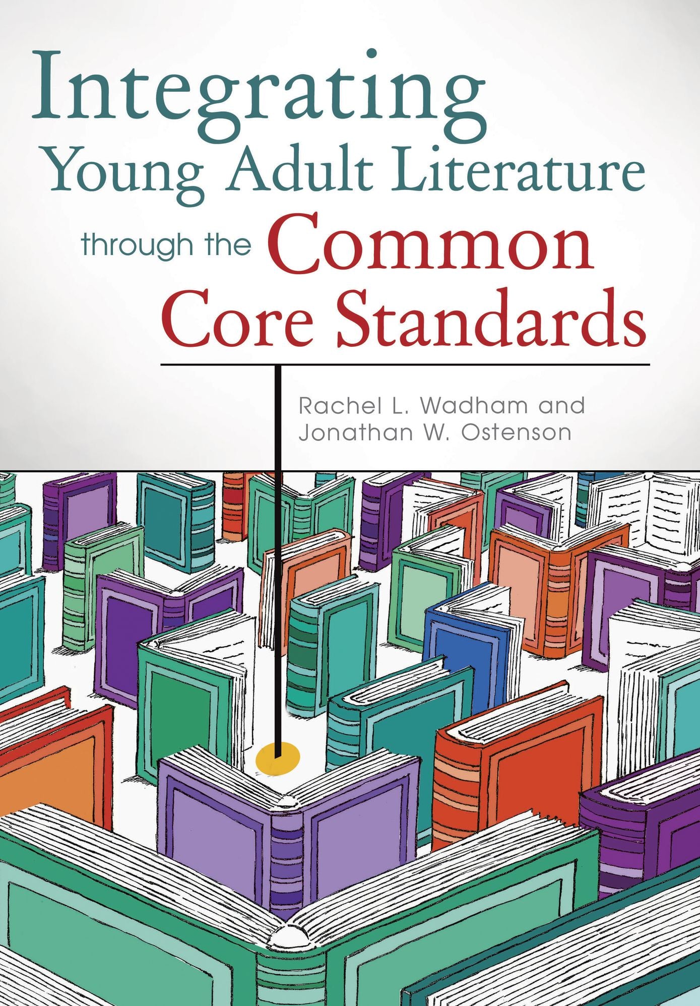 Integrating Young Adult Literature Through the Common Core Standards