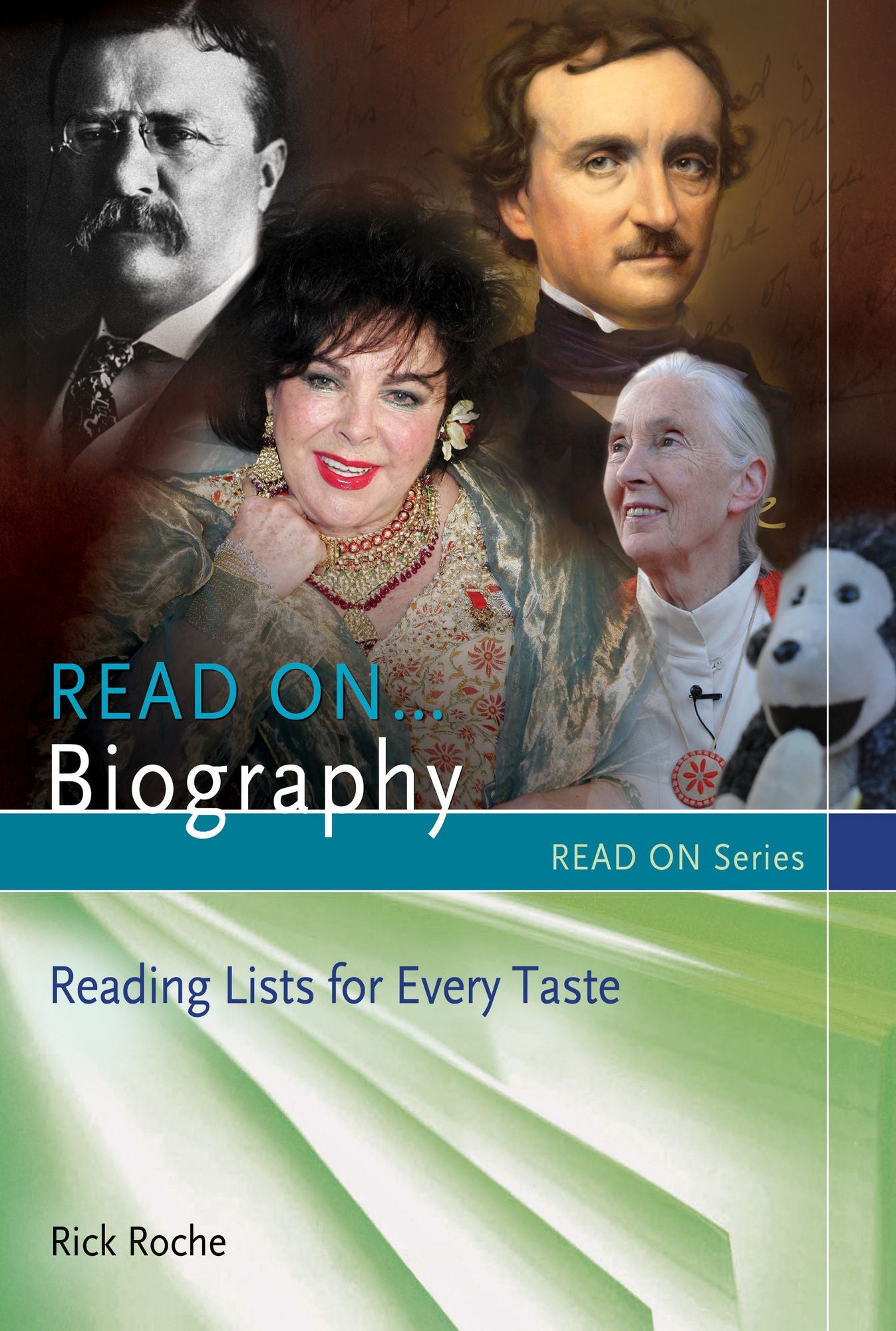 Read On...Biography: Reading Lists for Every Taste: Reading Lists for Every Taste