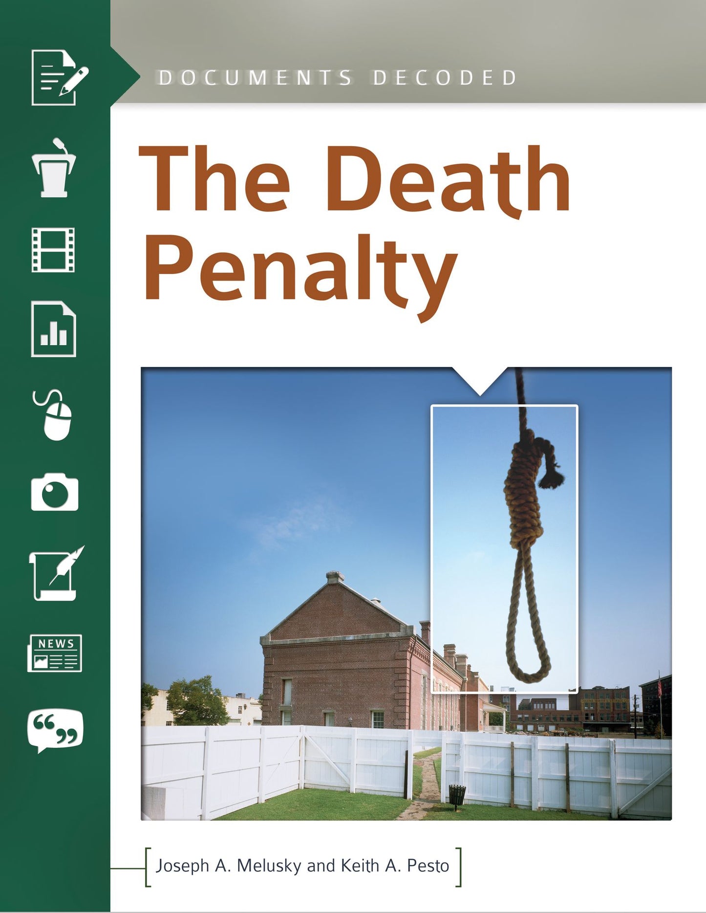 The Death Penalty: Documents Decoded: Documents Decoded