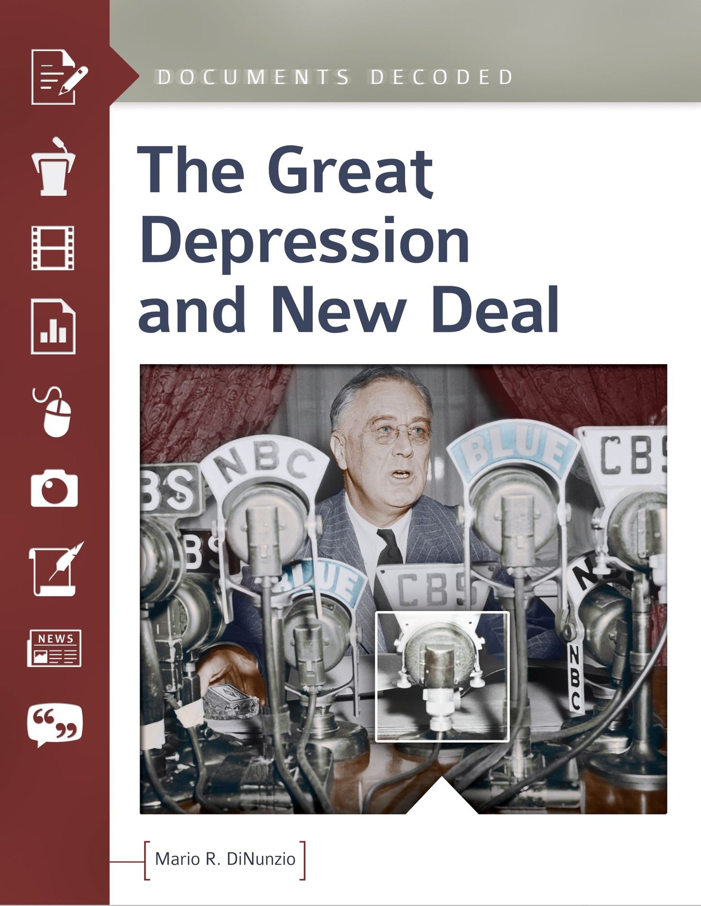 The Great Depression and New Deal: Documents Decoded