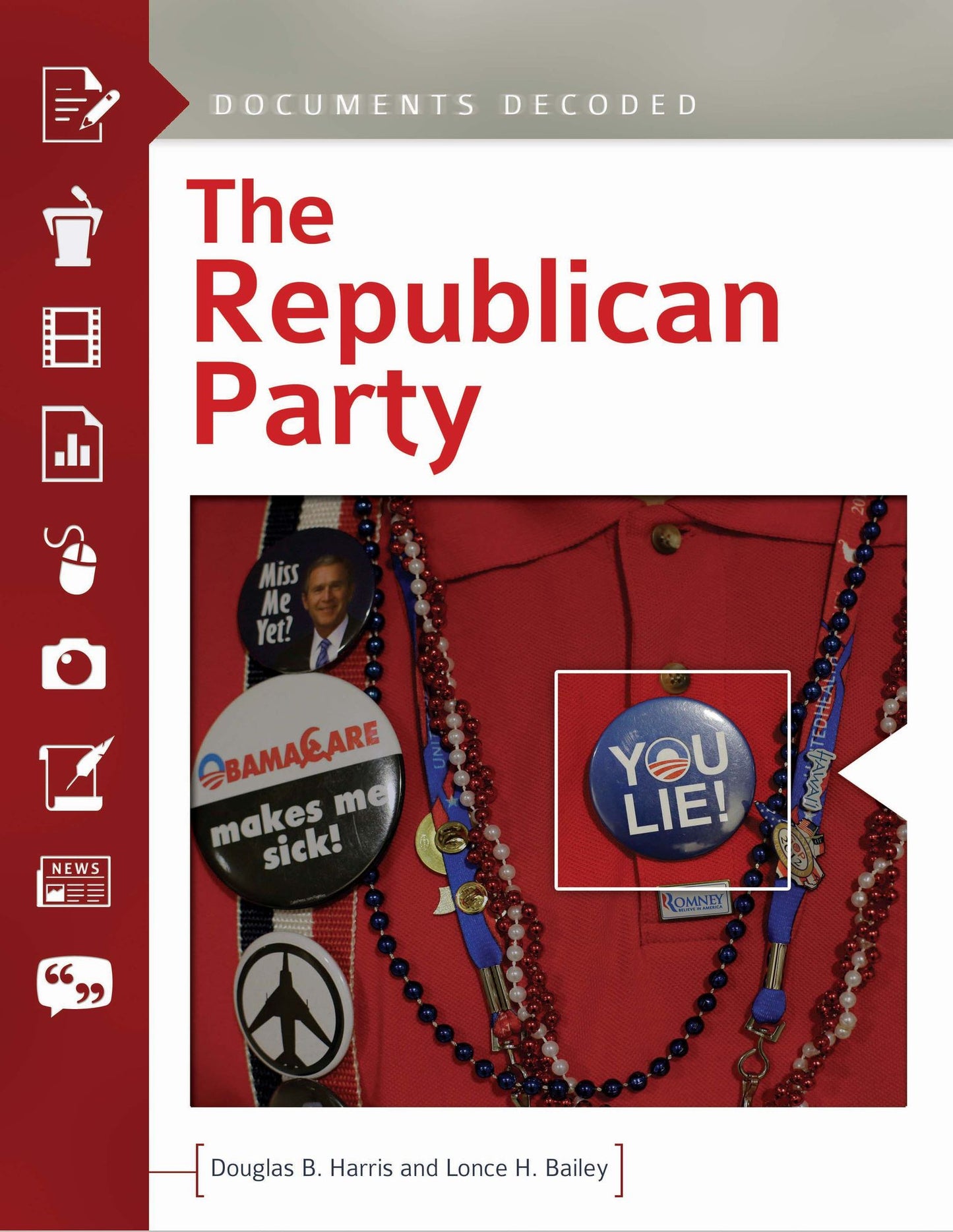 The Republican Party: Documents Decoded