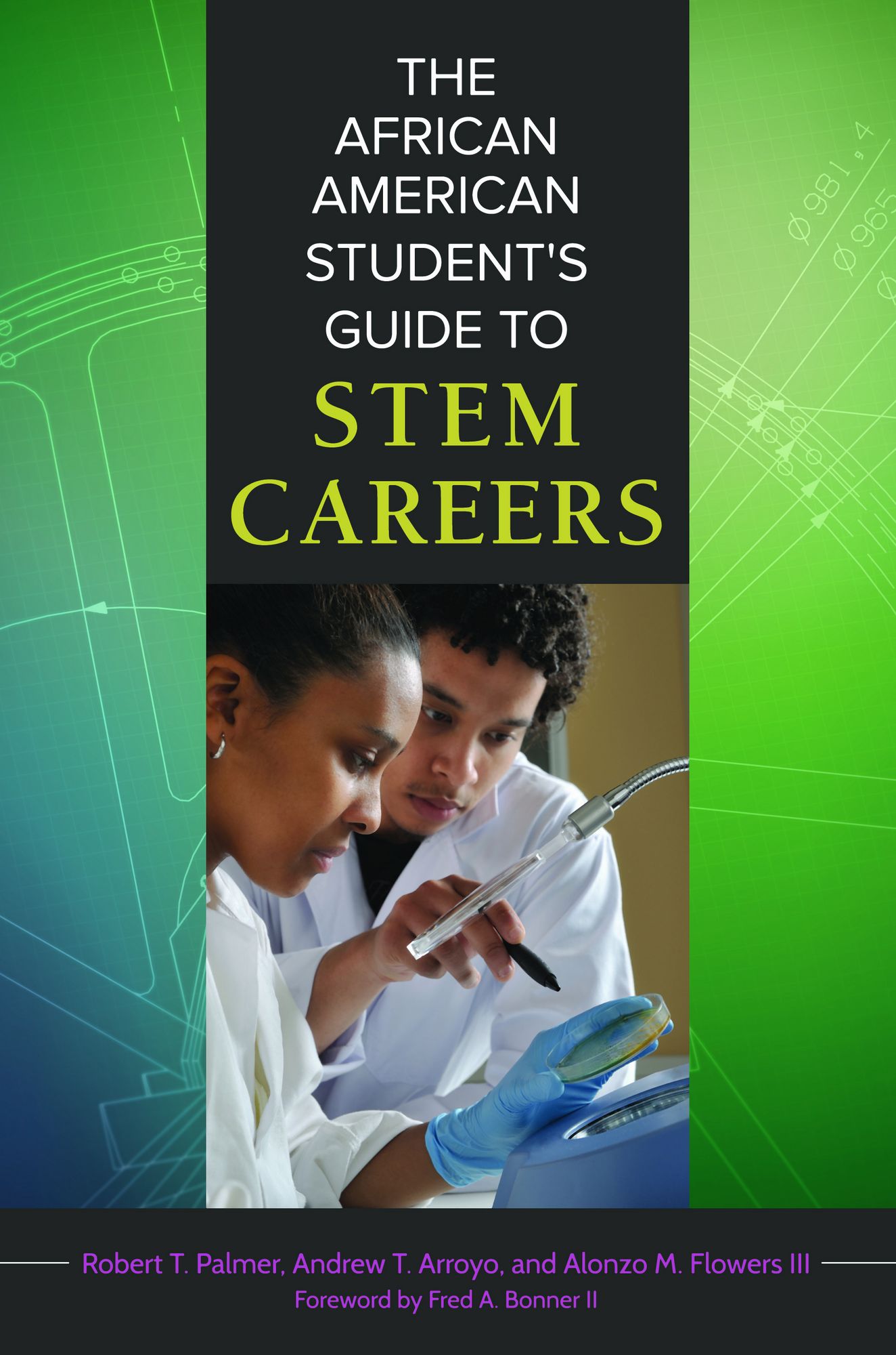 The African American Student's Guide to STEM Careers